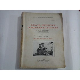 Evolutia arhitecturii in Muntenia si in Oltenia-N.Ghika Budesti - volumul 4